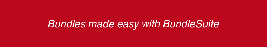 Bundles made easy with BundleSuite
