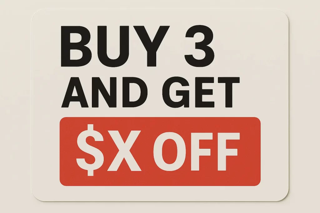 Buy 3 and get $X off