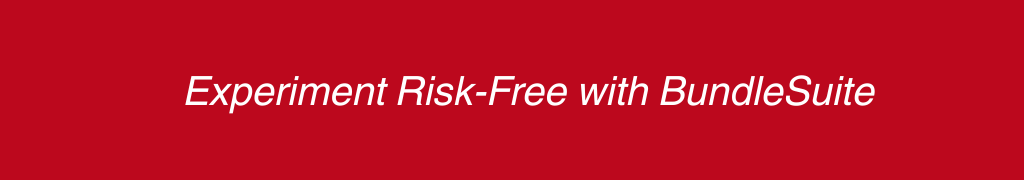Experiment Risk-Free with BundleSuite