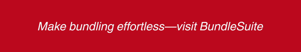 Make bundling effortless—visit BundleSuite