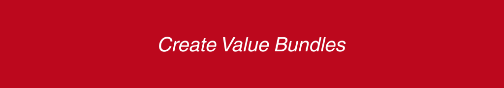 Create Value Bundles