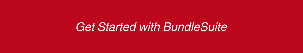Get Started with BundleSuite