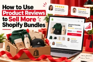 How to Use Product Reviews to Sell More Shopify Bundles